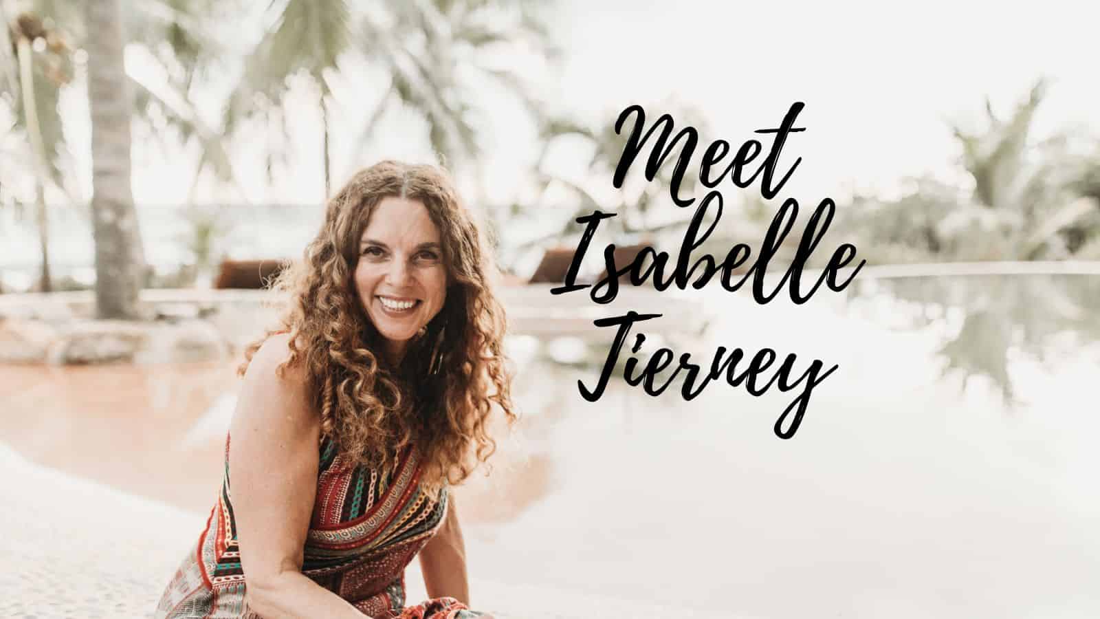 Meet Isabelle Tierney The Feel Good Life A Methodology To Reduce 