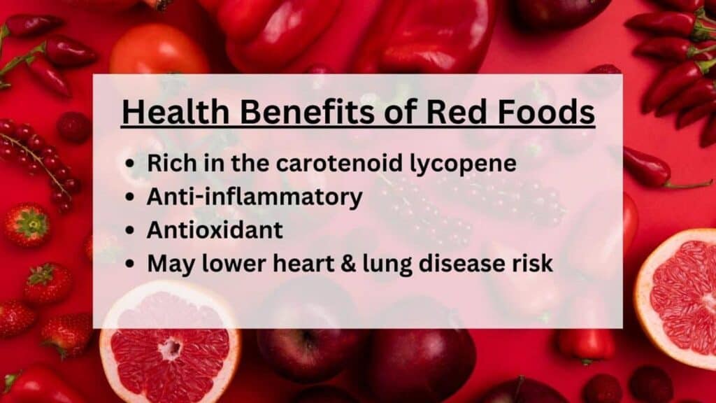 red foods.