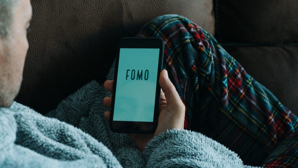 FOMO.